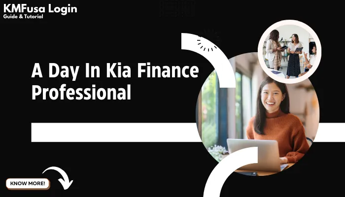 A Day In Kia Finance Professional