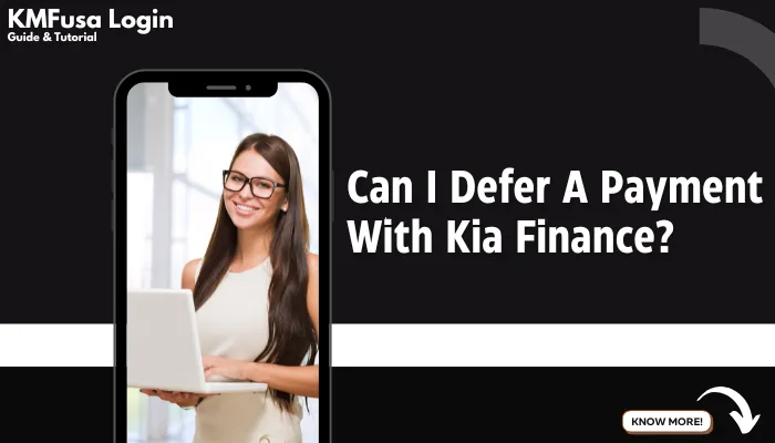 Can I Defer A Payment With Kia Finance