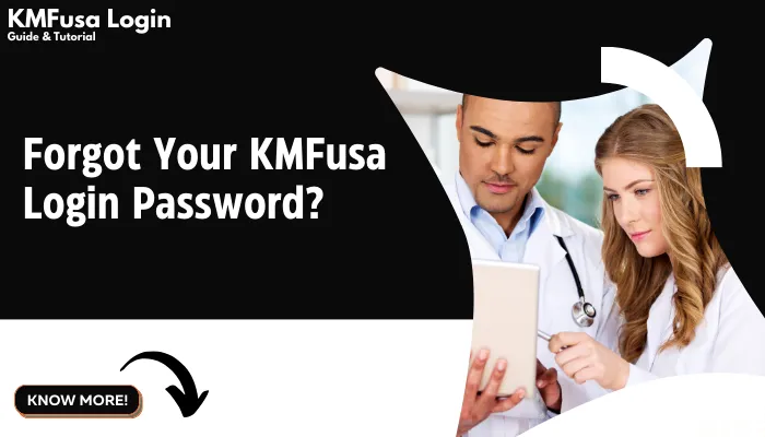 Forgot Your KMFusa Login Password