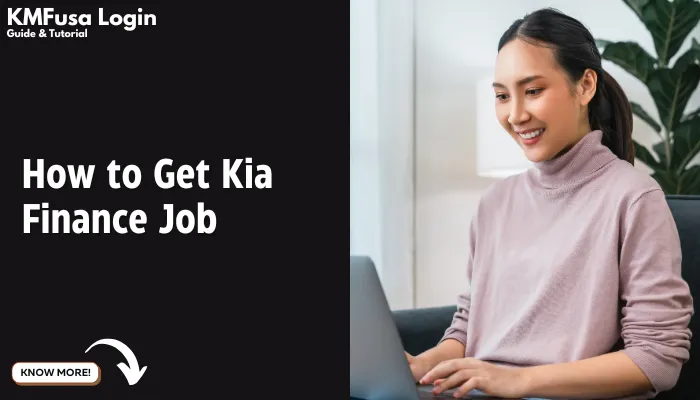 How To Get Kia Finance Job