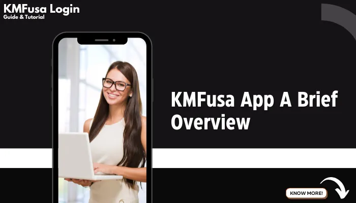 KMFusa App A Brief Overview